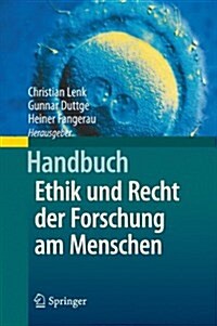 Handbuch Ethik Und Recht Der Forschung Am Menschen (Hardcover, 2014)