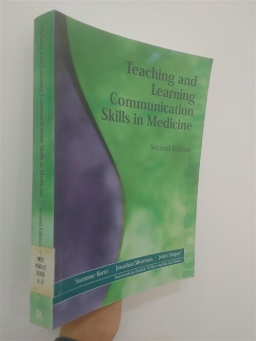 [중고] Teaching and Learning Communication Skills in Medicine (Paperback, 2 ed)