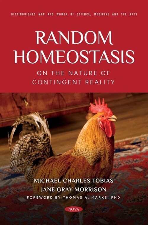 Random Homeostasis - On the Nature of Contingent Reality (Hardcover )