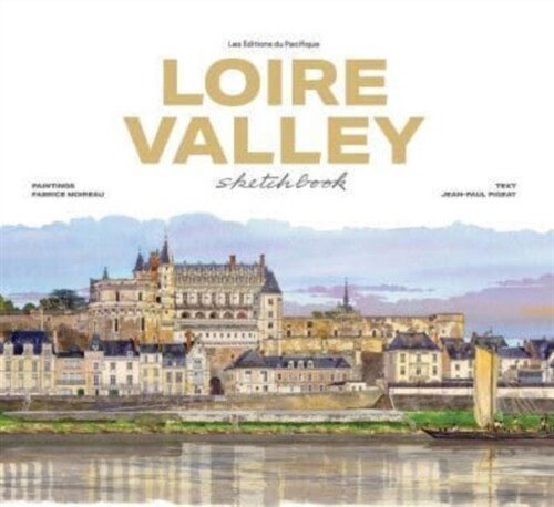 Loire Valley sketchbook (Hardcover)