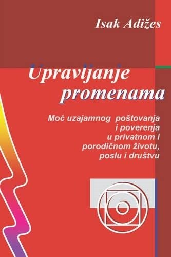 Upravljanje promenama [Mastering Change - Serbo-Croatian edition] (Paperback)