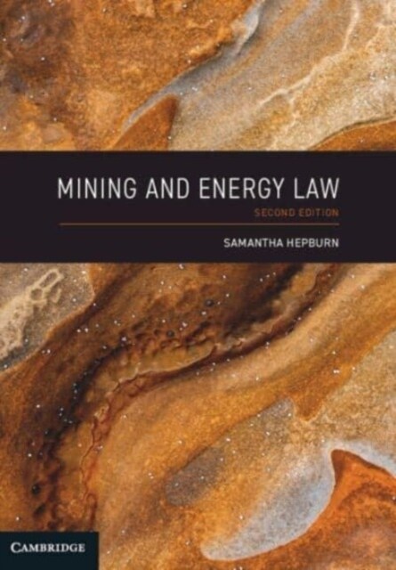 Mining and Energy Law (Paperback, 2 Revised edition)