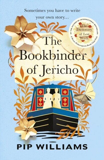 The Bookbinder of Jericho : From the author of Reese Witherspoon Book Club Pick The Dictionary of Lost Words (Paperback)