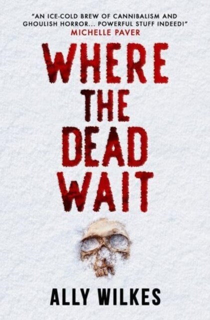 Where the Dead Wait (Paperback)