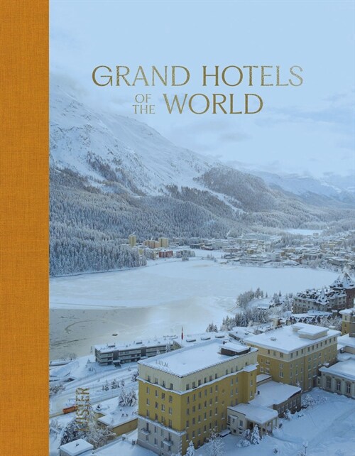 Grand Hotels of the World (Hardcover)