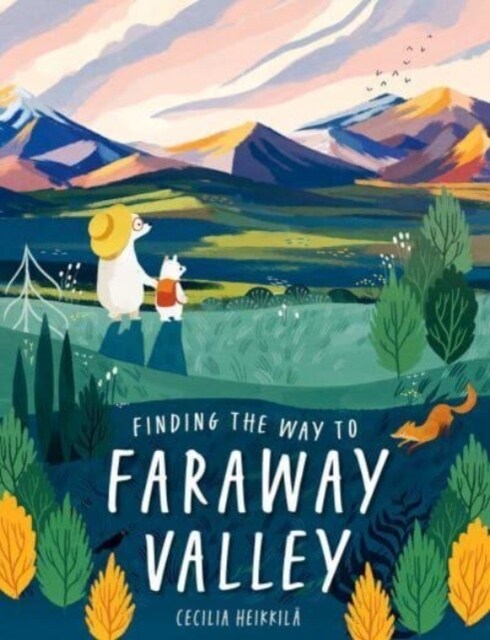 Finding the Way to Faraway Valley (Hardcover)