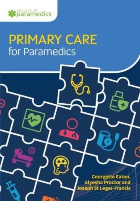 Primary Care for Paramedics (Paperback)