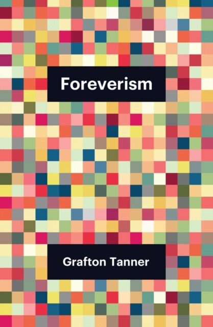 Foreverism (Paperback)
