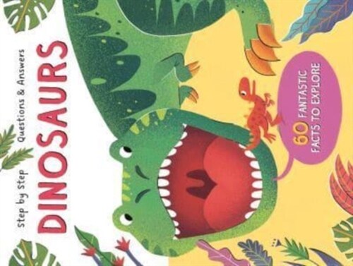 Dinosaurs (Step by Step Questions & Answers) (Board Book)