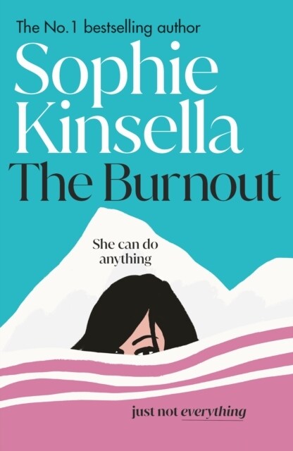 The Burnout : The hilarious new romantic comedy from the No. 1 Sunday Times bestselling author (Paperback)