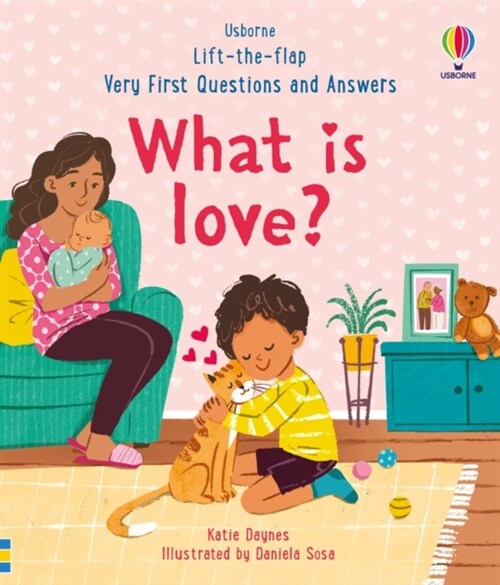 Very First Questions & Answers: What is love? (Board Book)