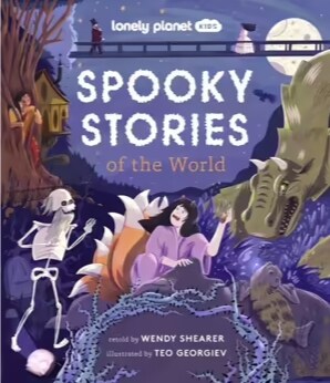 Lonely Planet Kids Spooky Stories of the World (Hardcover)