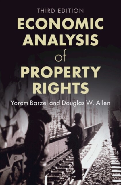 Economic Analysis of Property Rights (Hardcover, 3 Revised edition)