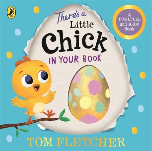 There’s a Little Chick In Your Book (Board Book)