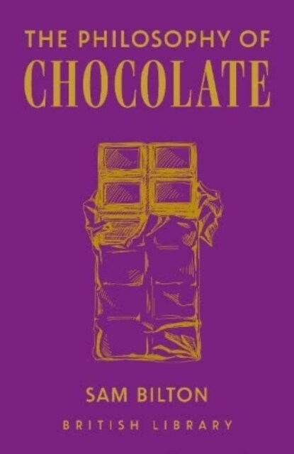 The Philosophy of Chocolate (Hardcover)