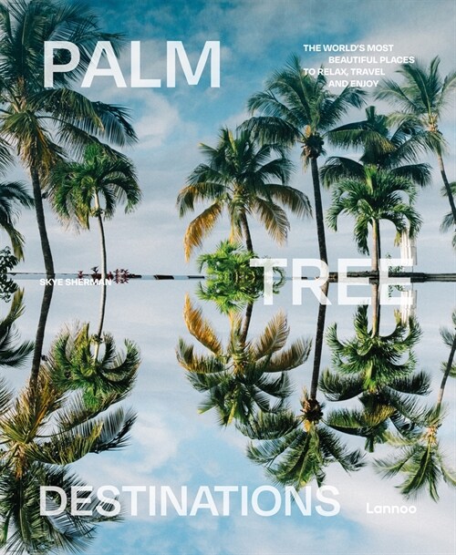 Palm Tree Destinations (Hardcover)