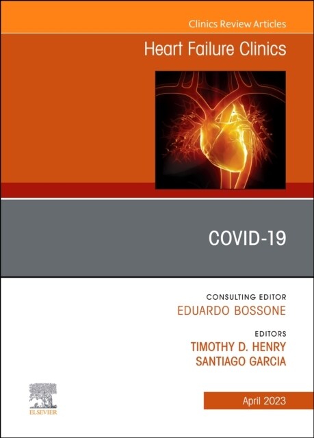 Covid-19, An Issue of Heart Failure Clinics (Hardcover)