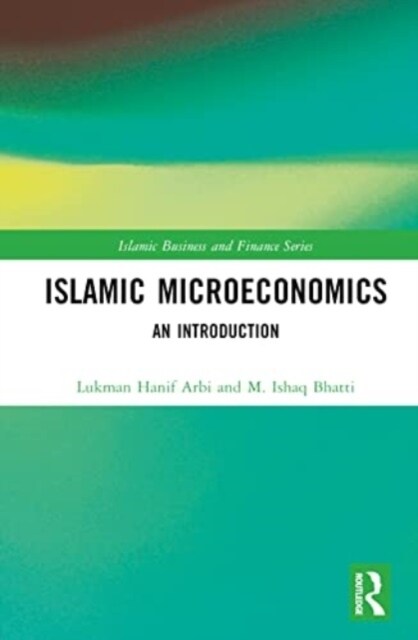 Islamic Microeconomics : An Introduction (Hardcover)