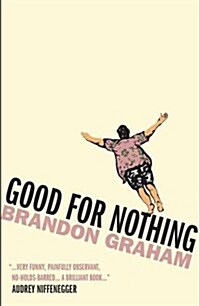 Good for Nothing (Paperback)
