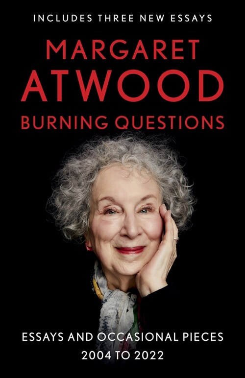 Burning Questions: Essays and Occasional Pieces, 2004 to 2022 (Paperback)