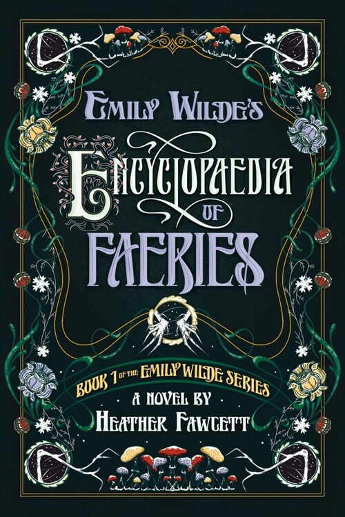 Emily Wildes Encyclopaedia of Faeries (Paperback)
