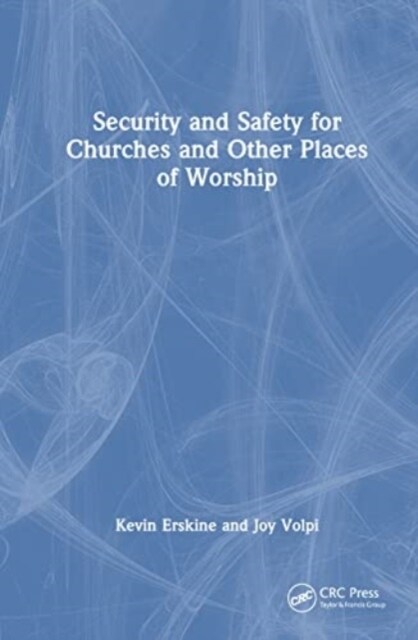 Safety and Security for Churches and Other Places of Worship (Hardcover)