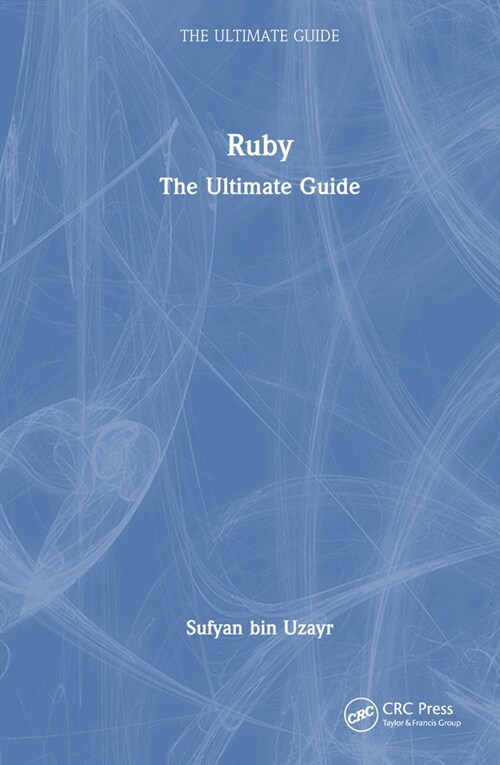 Ruby : The Ultimate Guide (Hardcover)