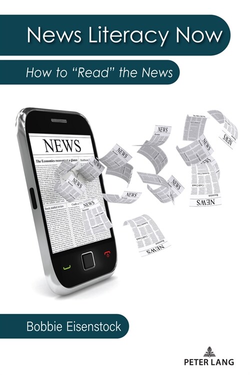 News Literacy Now: How to Read the News (Hardcover)