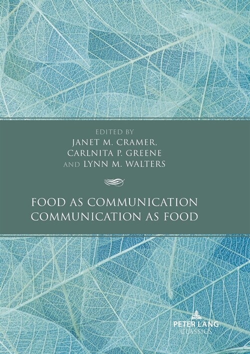 Food as Communication / Communication as Food (Paperback, 1st)