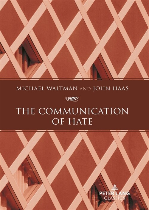 The Communication of Hate (Hardcover, 1st)
