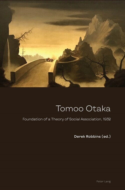 Tomoo Otaka : Foundation of a theory of social association, 1932 (Paperback, New ed)