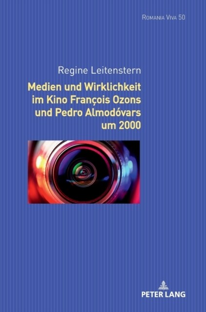 Medien Und Wirklichkeit Im Kino Fran?is Ozons Und Pedro Almod?ars Um 2000 (Hardcover)