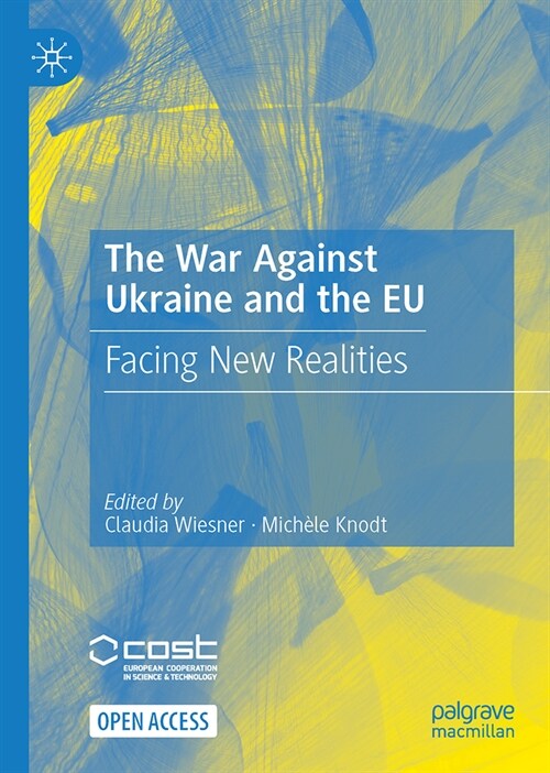 The War Against Ukraine and the Eu: Facing New Realities (Paperback, 2024)