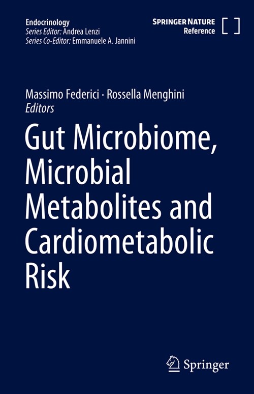 Gut Microbiome, Microbial Metabolites and Cardiometabolic Risk (Hardcover, 2024)