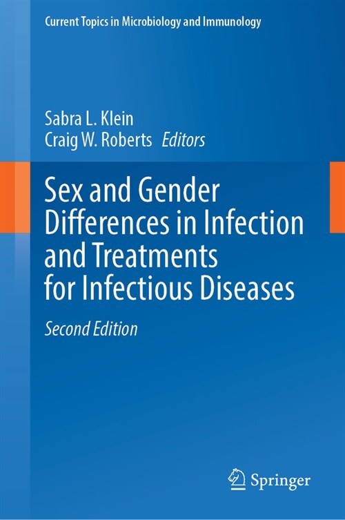 Sex and Gender Differences in Infection and Treatments for Infectious Diseases (Hardcover, 2, 2023)