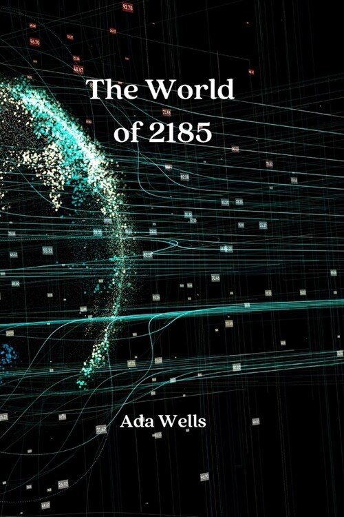 The World of 2185 (Paperback)