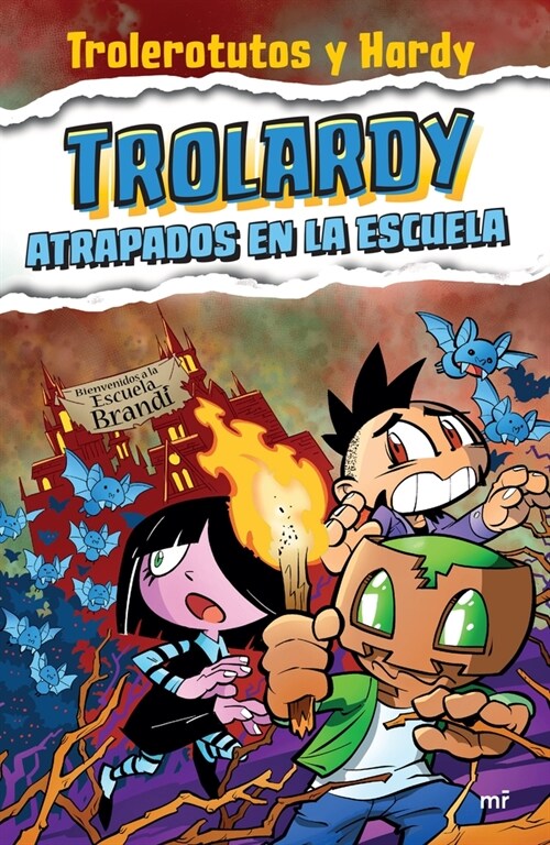 Trolardy 4. Atrapados En La Escuela (Paperback)