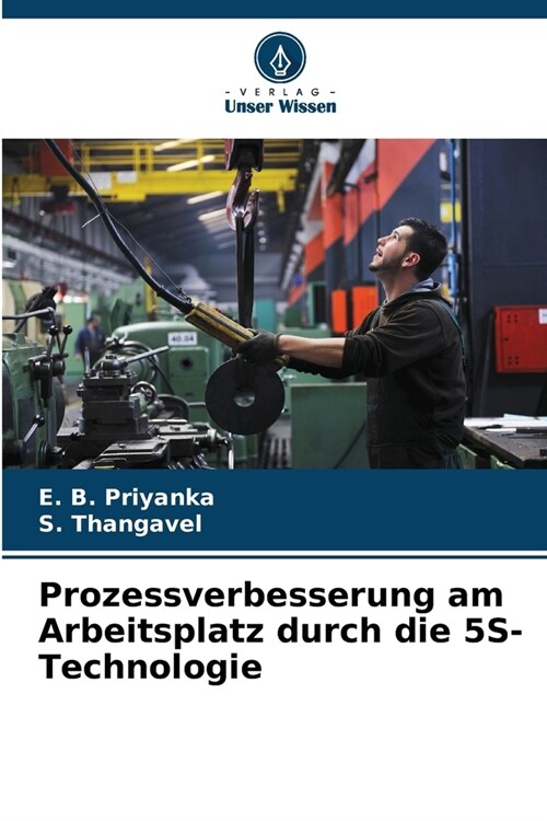 Prozessverbesserung am Arbeitsplatz durch die 5S-Technologie (Paperback)