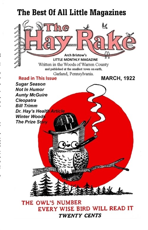 Hay Rake, V2 N6, March 1922 (Paperback)