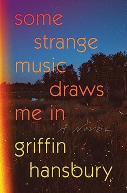 Some Strange Music Draws Me in (Hardcover)