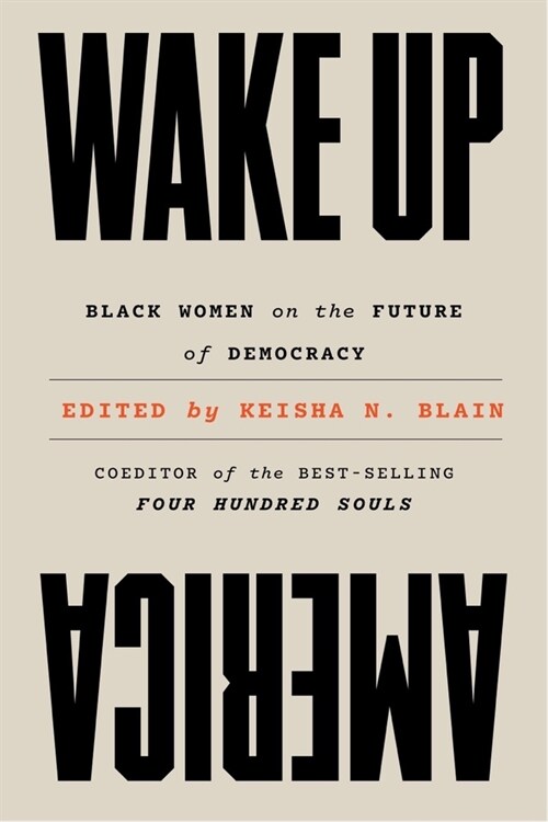Wake Up America: Black Women on the Future of Democracy (Hardcover)