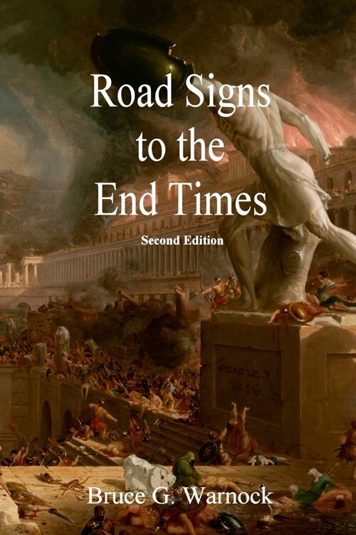 Road Signs to the End Times (Paperback)