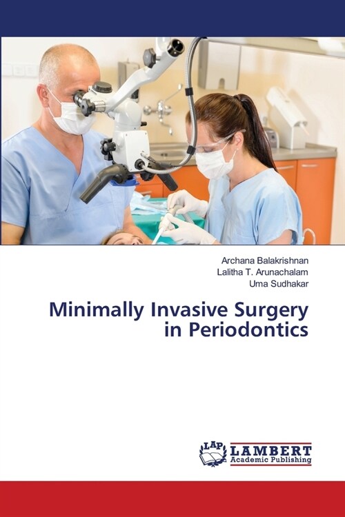 Minimally Invasive Surgery in Periodontics (Paperback)