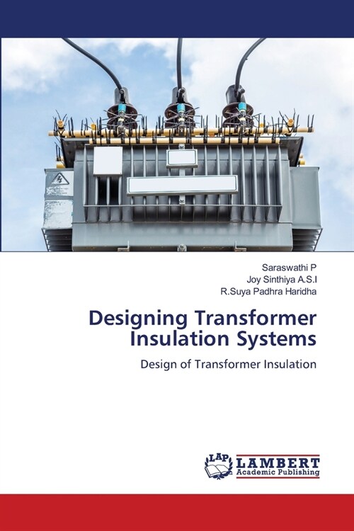 Designing Transformer Insulation Systems (Paperback)