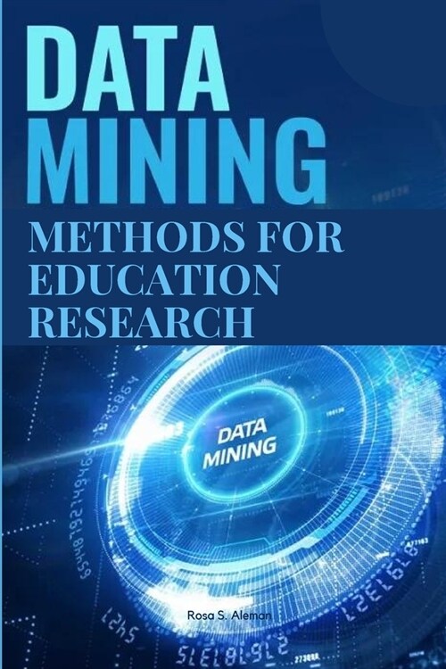 Data mining methods for education research (Paperback)