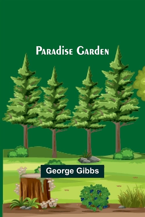 Paradise Garden (Paperback)