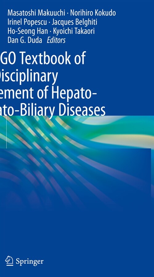 The Iasgo Textbook of Multi-Disciplinary Management of Hepato-Pancreato-Biliary Diseases (Paperback, 2022)