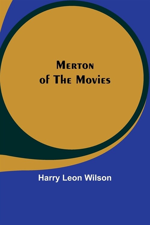 Merton of the Movies (Paperback)