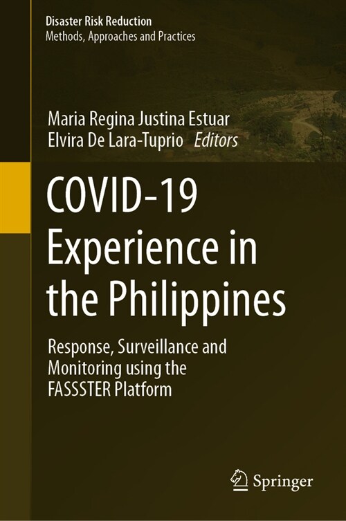 Covid-19 Experience in the Philippines: Response, Surveillance and Monitoring Using the Fassster Platform (Hardcover, 2023)