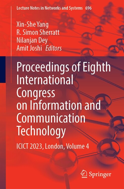 Proceedings of Eighth International Congress on Information and Communication Technology: Icict 2023, London, Volume 4 (Paperback, 2024)
